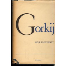 Maxim Gorkij - Moje university